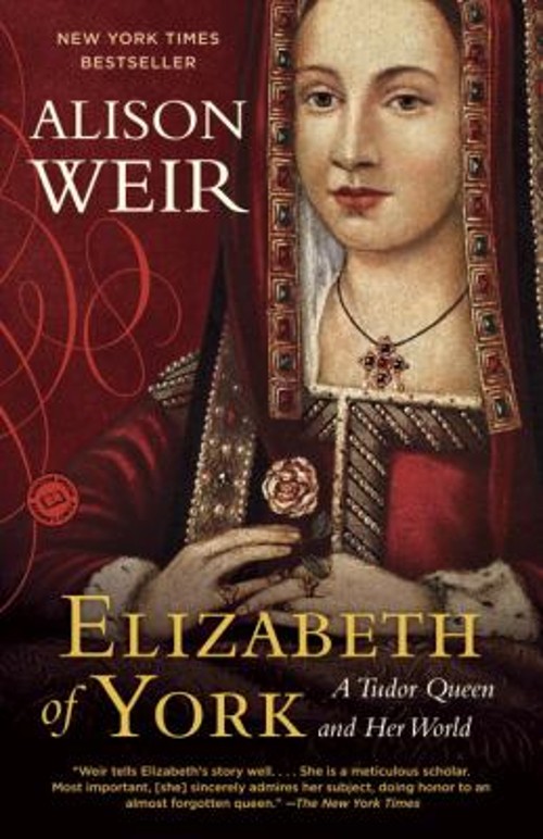 Elizabeth of York : A Tudor Queen and Her World Paperback Alison