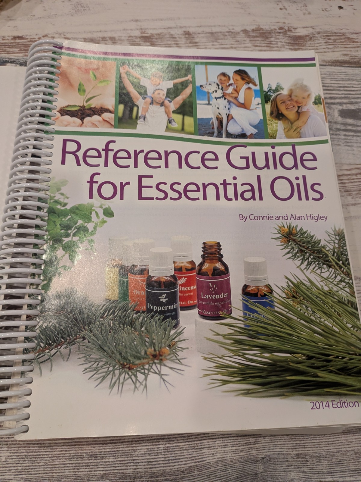 Reference Guide for Essential Oils by Connie & Alan Higley (2014, 15th edition)