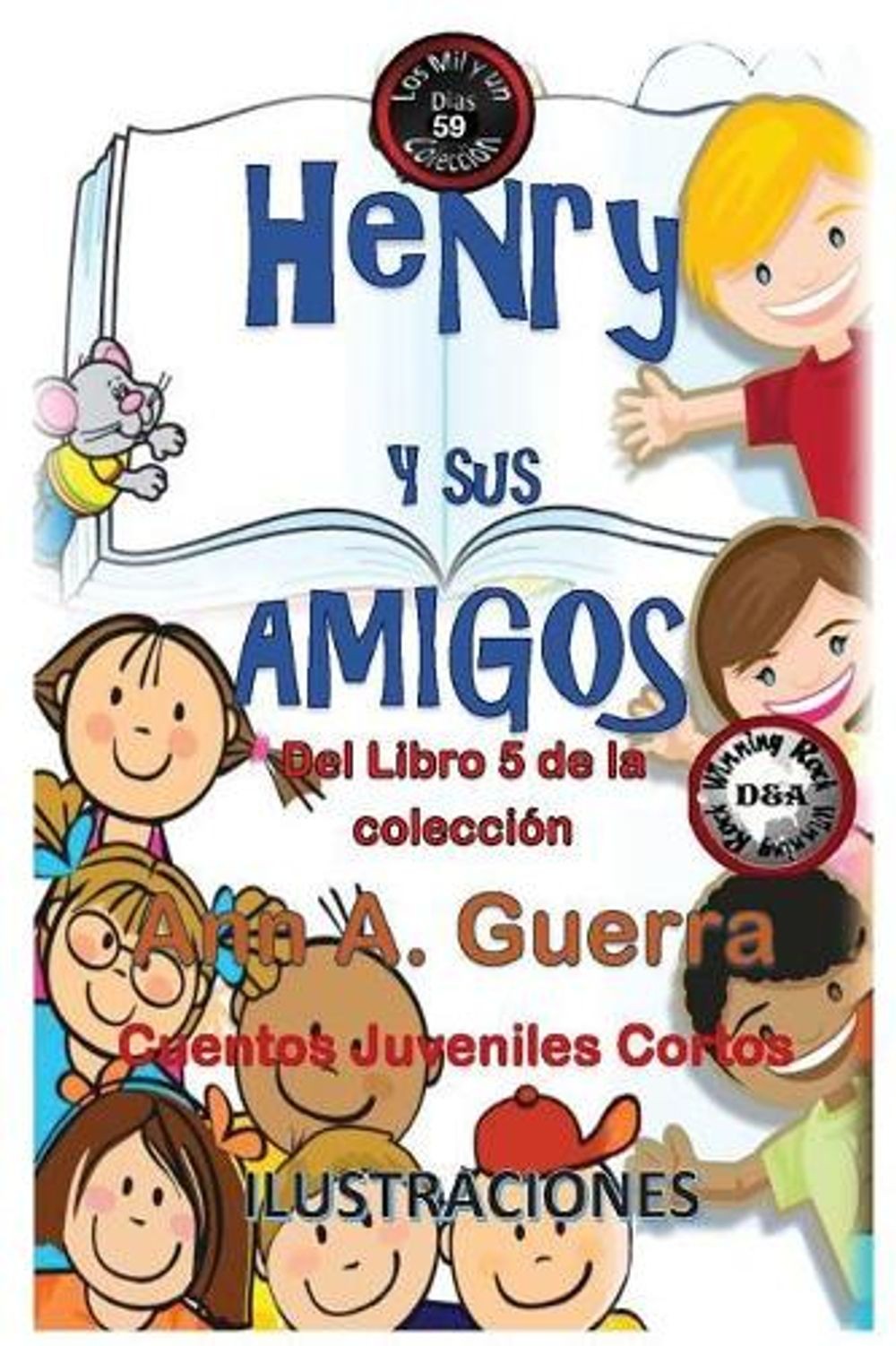Henry y sus amigos: Cuento No. 59 by Daniel Guerra (Spanish) Paperback Book