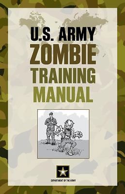 U.S. Army Zombie Training Manual by Department of the Army