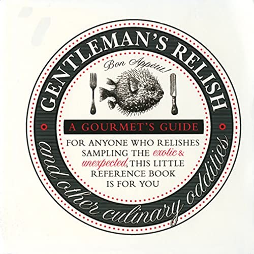 Gentleman’s Relish: And Other English Culinary Odd… by National Trust Hardback