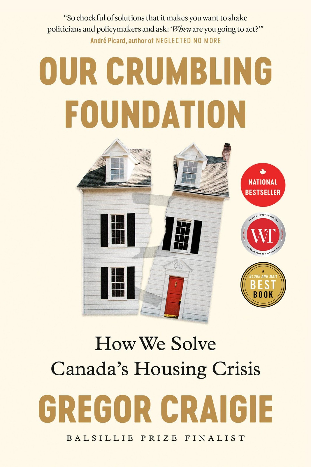 Our Crumbling Foundation: How We Solve Canada’s Housing Crisis – paperback G…