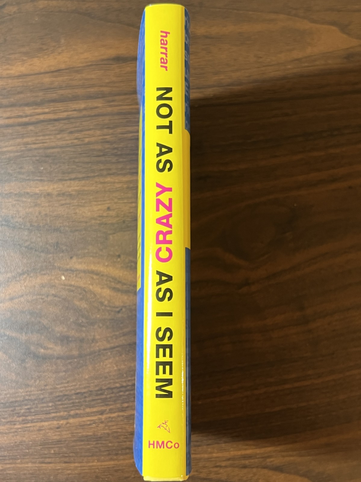 NOT AS CRAZY AS I SEEM George Harrar HC/DJ 2003 FINE/FINE Juvenile Fiction