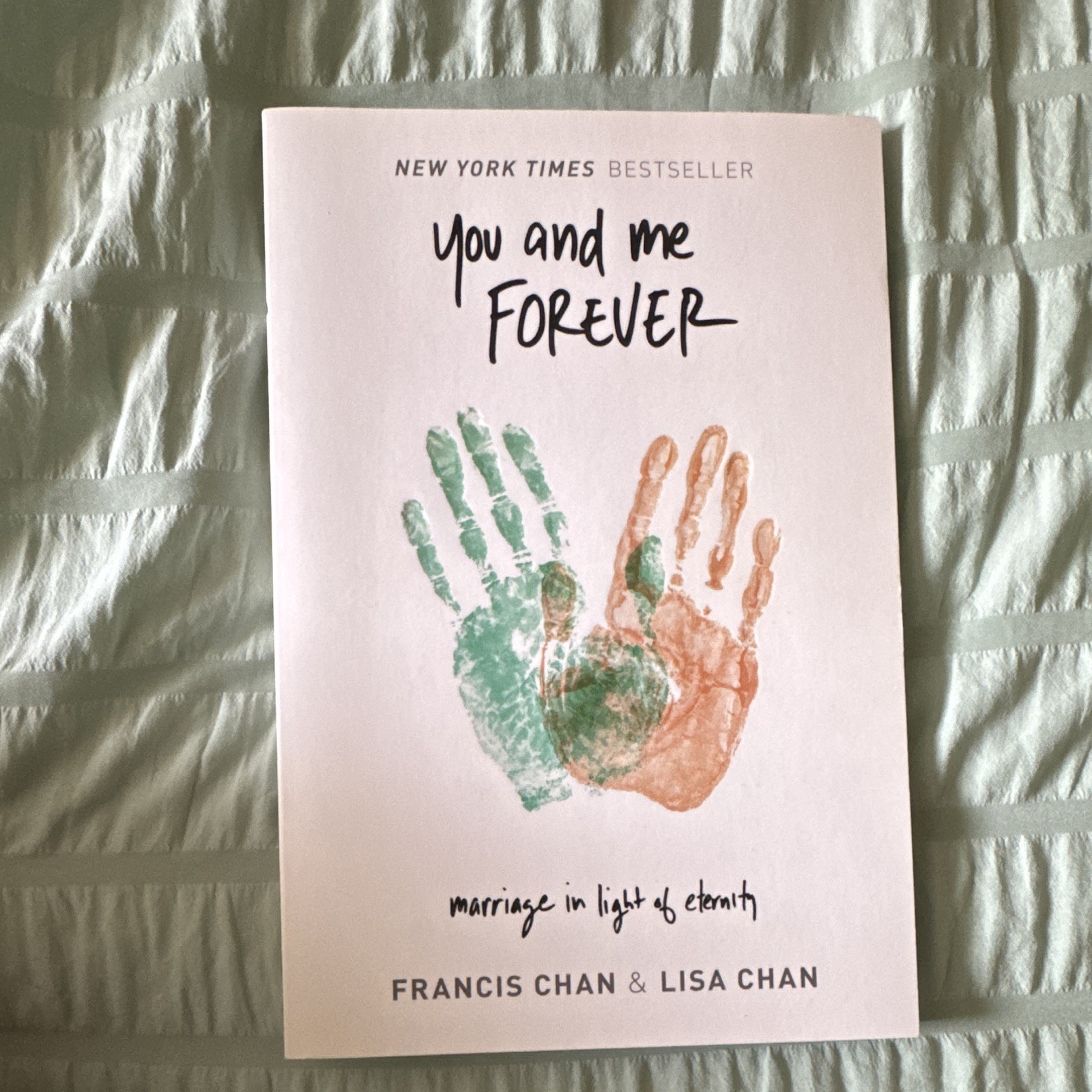 You and Me Forever by Francis Chan & Lisa Chan