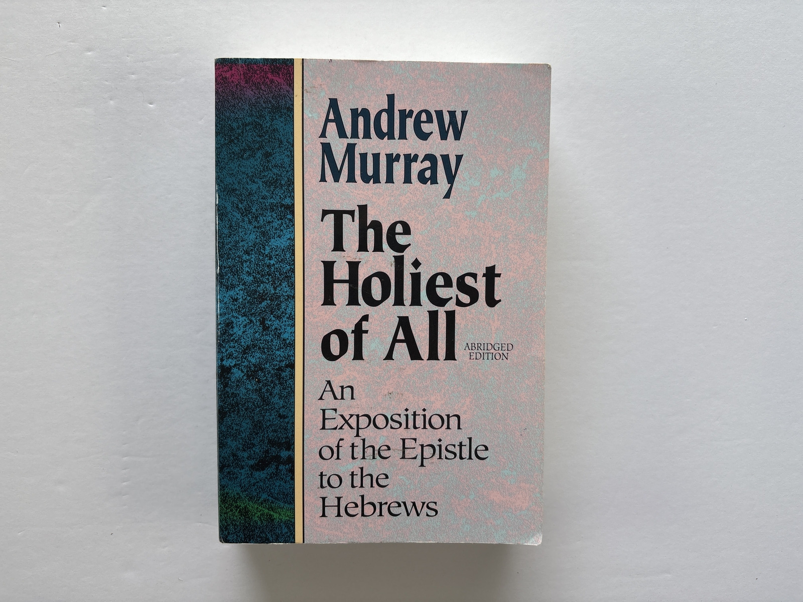 Vintage 90s Christian Literature, The Holiest of All, Andrew Murray, Paperback
