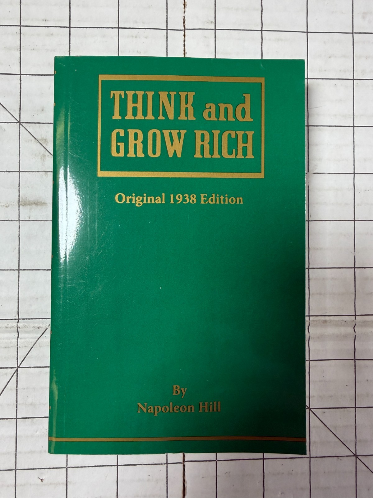 Think and Grow Rich Napoleon Hill 1938 Edition Reprint Wealth Manifest Mindset