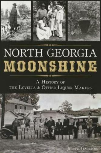 North Georgia Moonshine, Georgia, American Palate, Paperback