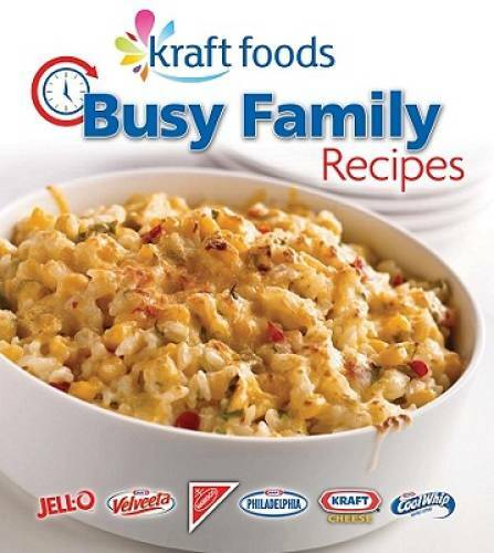 Kraft Foods Busy Family Recipes – Spiral-bound – GOOD
