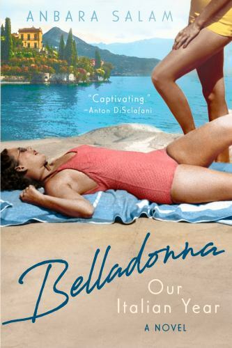 Belladonna: Our Italian Year – 9780593099353, paperback, Anbara Salam