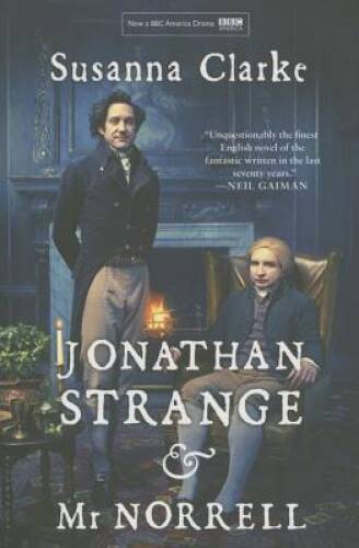 Jonathan Strange and Mr Norrell – Paperback By Clarke, Susanna – GOOD