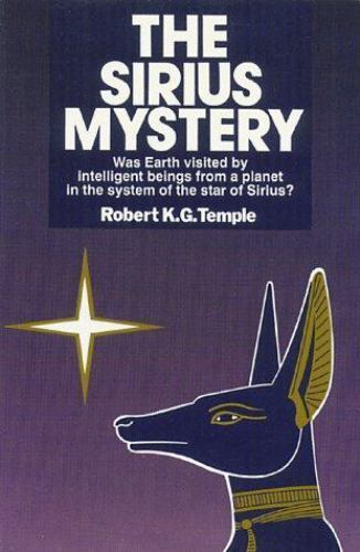 The Sirius Mystery by Robert K.G. Temple