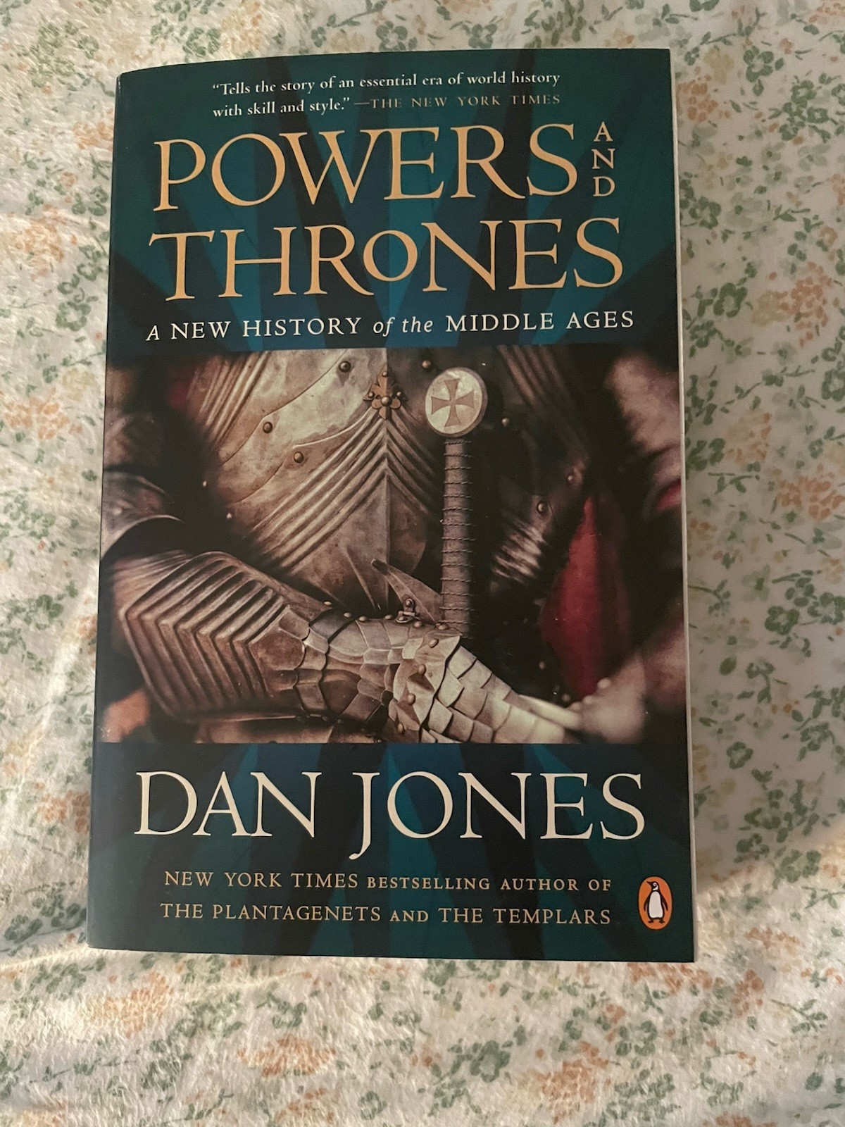 Powers and Thrones : A New History of the Middle Ages by Dan Jones (Paperback)