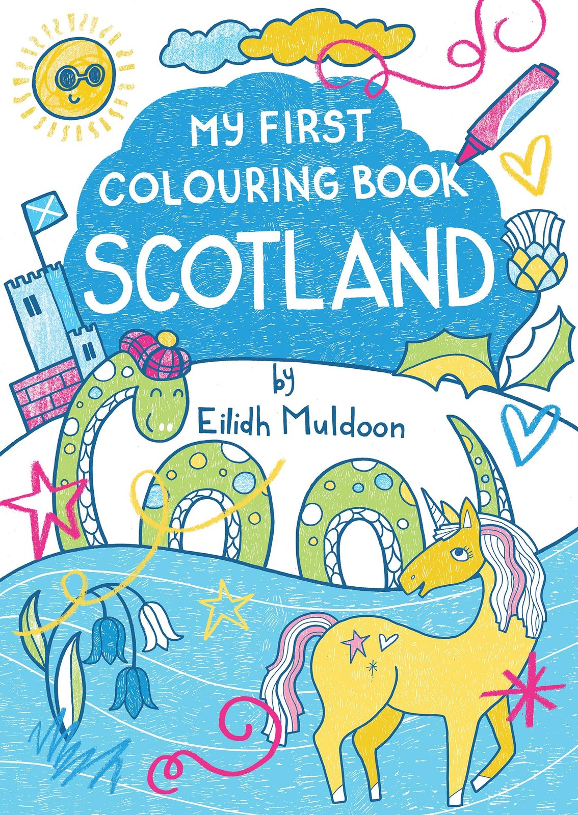 My First Colouring Book: Scotland (Birlinn Children’s Colouring Books) Muldo…
