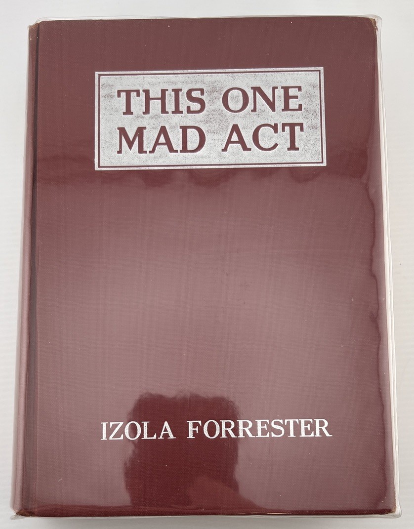 This One Mad Act IZOLA FORRESTER 1937 1st John Wilkes Booth First Edition HB HC