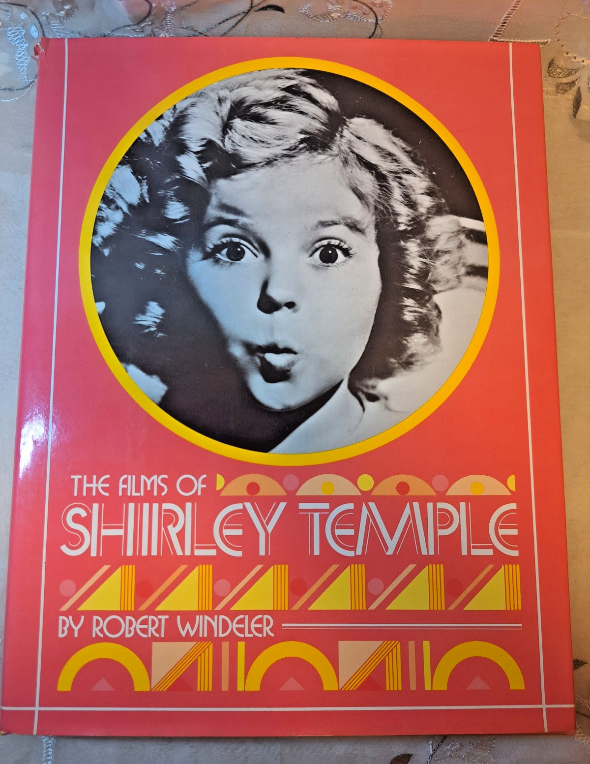 Films Of Shirley Temple – HC/DJ – Robert Windeler – Protective Cover – 1978