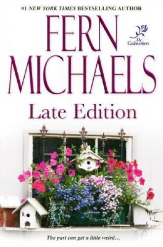 Late Edition (The Godmothers, No. 3) – Paperback By Michaels, Fern – GOOD