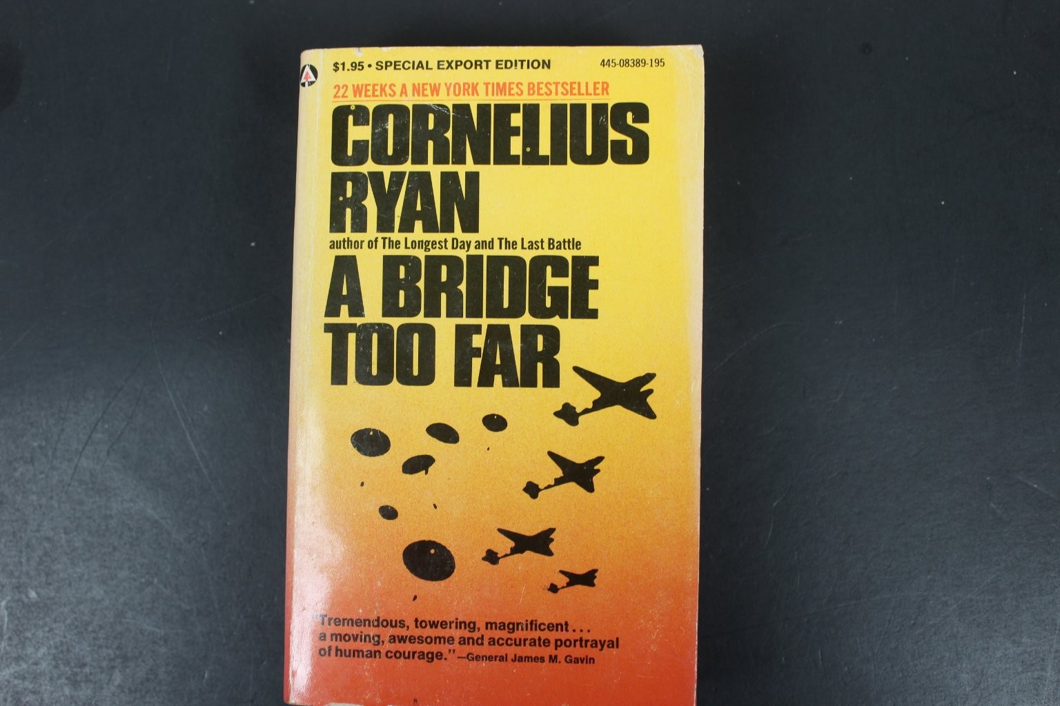 A Bridge Too Far Cornelius Ryan 1974 First Paperback Ed WWII Military History PB