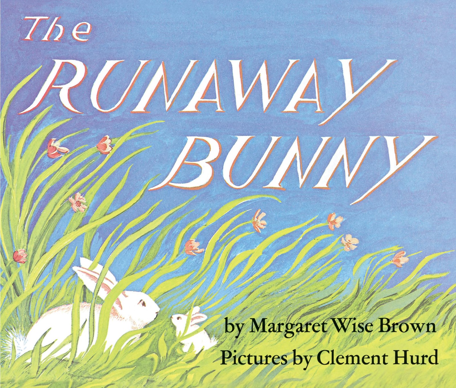 The Runaway Bunny – Brown, Margaret Wise|Hurd, Clement – Good – See conditio…