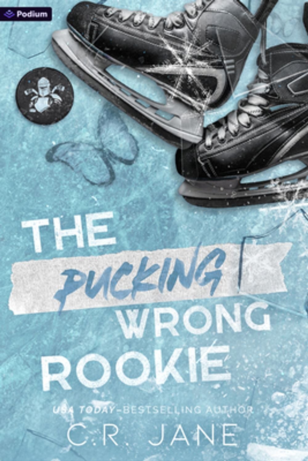 The Pucking Wrong Rookie: A Hockey Romance by C.R. Jane Paperback Book