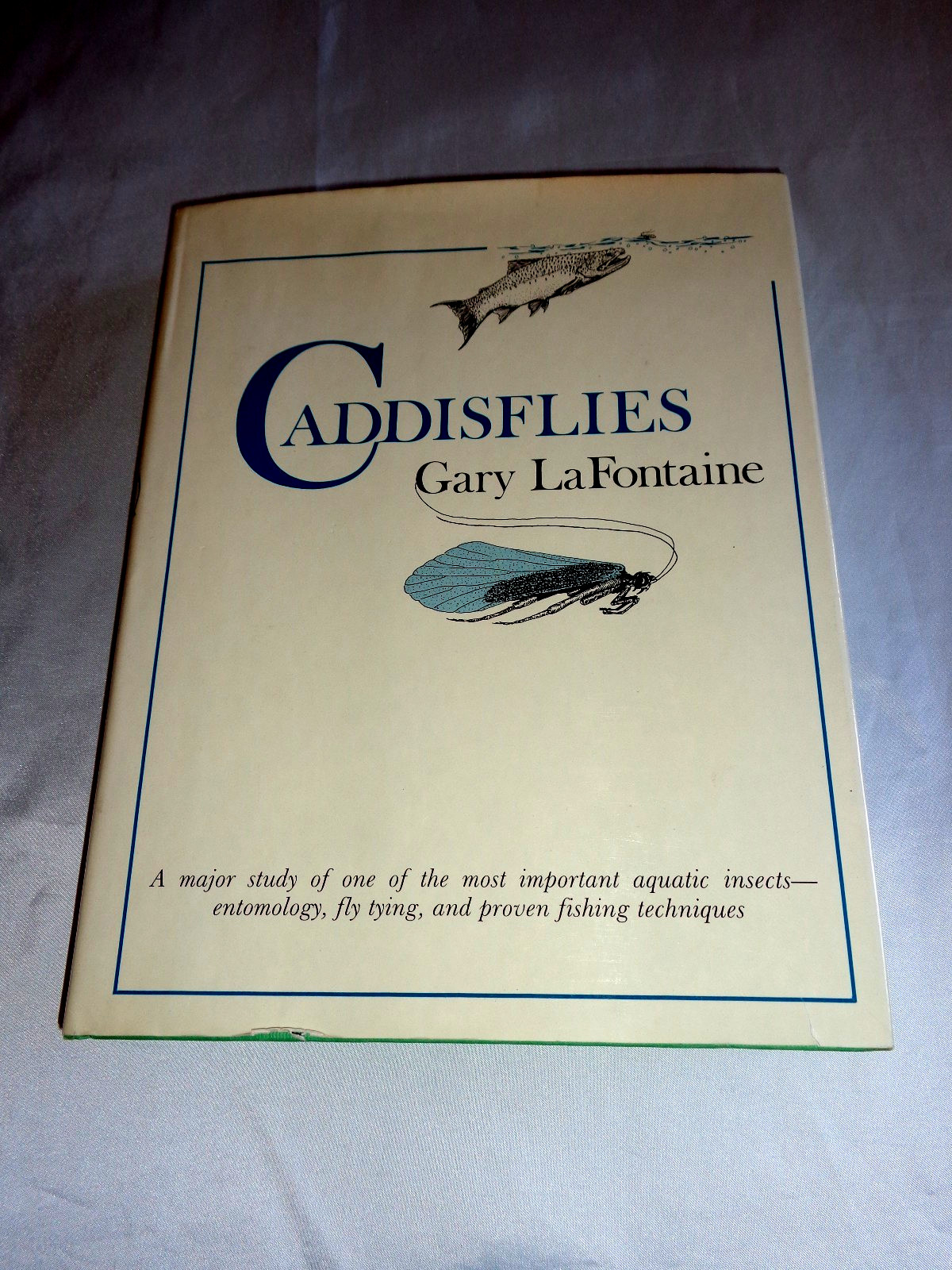 Caddisflies by Gary LaFontaine SIGNED 1981 1st/1st Hardcover VG++++