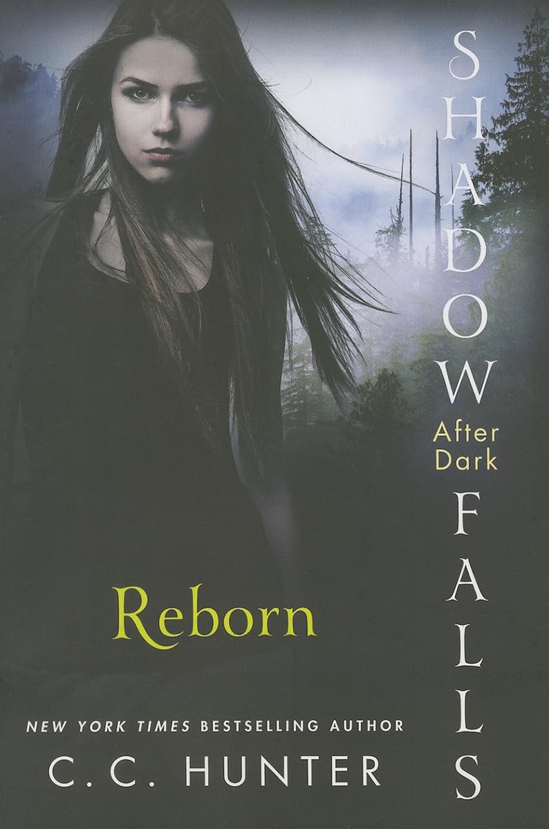 Reborn (Shadow Falls: After Dark, 1) – hardcover Hunter, C. C.