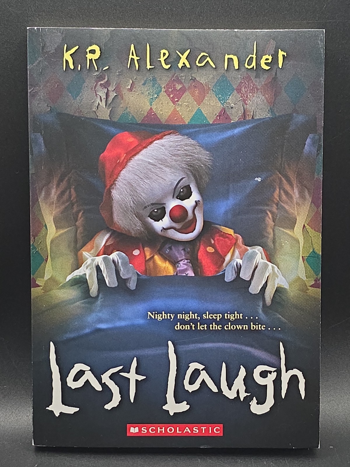 K. R. Alexander Last Laugh Paperback Scholastic Horror Clowns Ages 9-12
