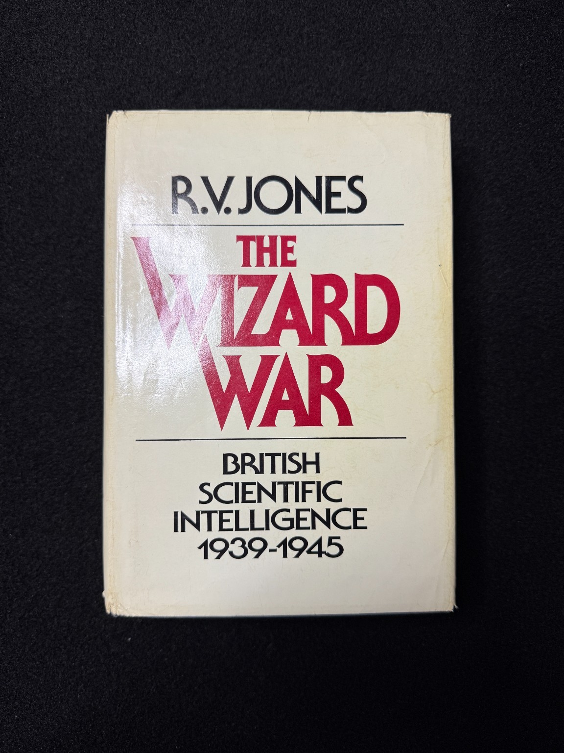 The Wizard War R.V. Jones British Scientific Intelligence 1978 HC DJ