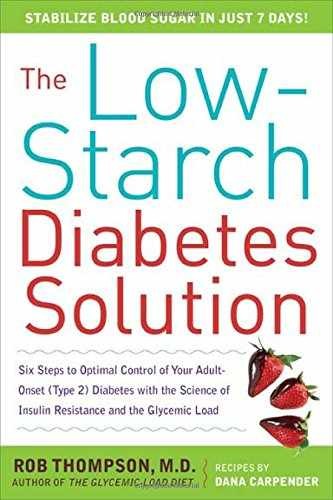 The Low-Starch Diabetes – Paperback, by Thompson Rob; Carpender – Very Good