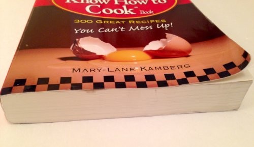 I Don’t Know How to Cook Book: 300 …, Kamberg, Mary-L