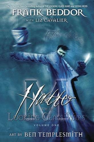 Hatter M, Vol. 1: The Looking Glass Wars (Hatter M Looking Glass Wars) – GOOD