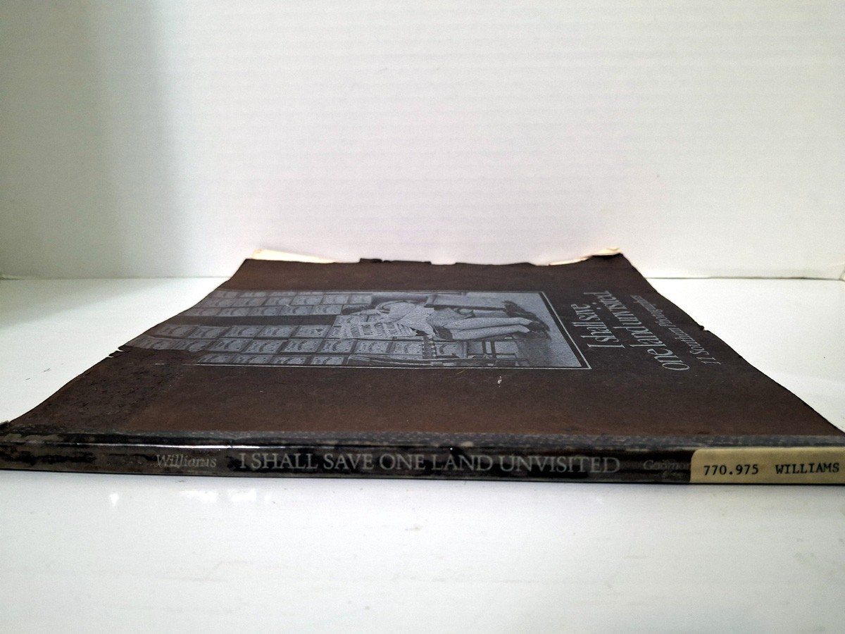 “I shall save one land unvisited. 11 Southern Photographers”. J. Williams 1978