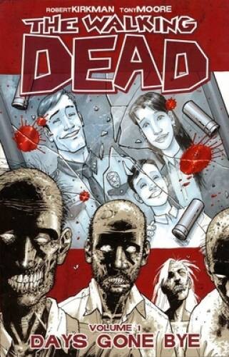 The Walking Dead, Vol. 1: Days Gone Bye – Paperback By Robert Kirkman – GOOD