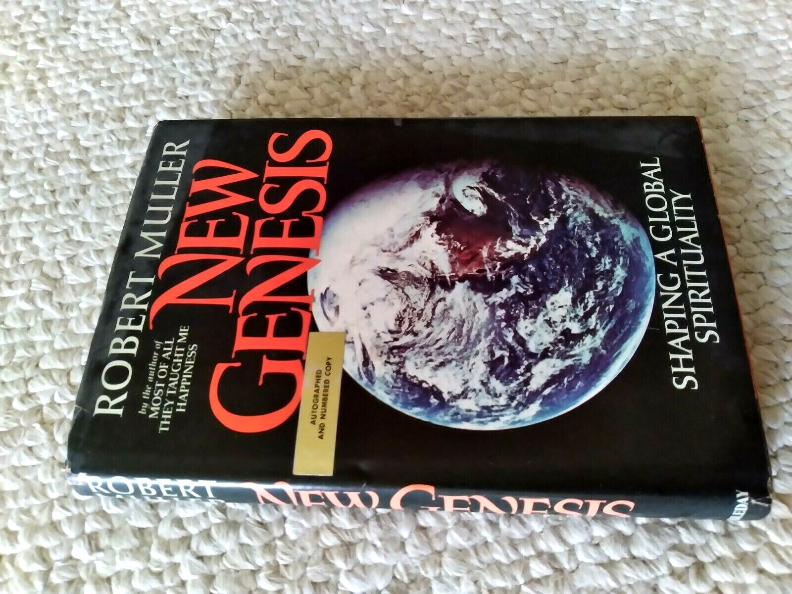 Autographed, First Edition, Numbered Copy, NEW GENESIS By Robert Muller – H/C