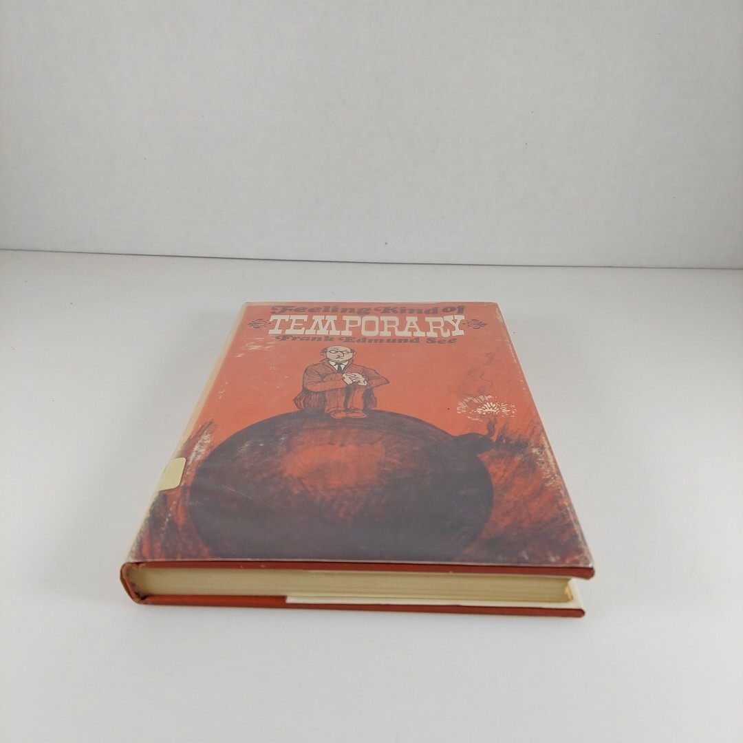Feeling Kind of Temporary Frank Edmund See 1968 Fleming H Revell HCDJ Ex-Library