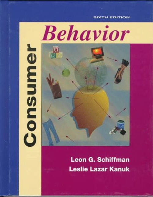 Consumer Behavior Hardcover Leon G., Kanuk, Leslie L. Schiffman