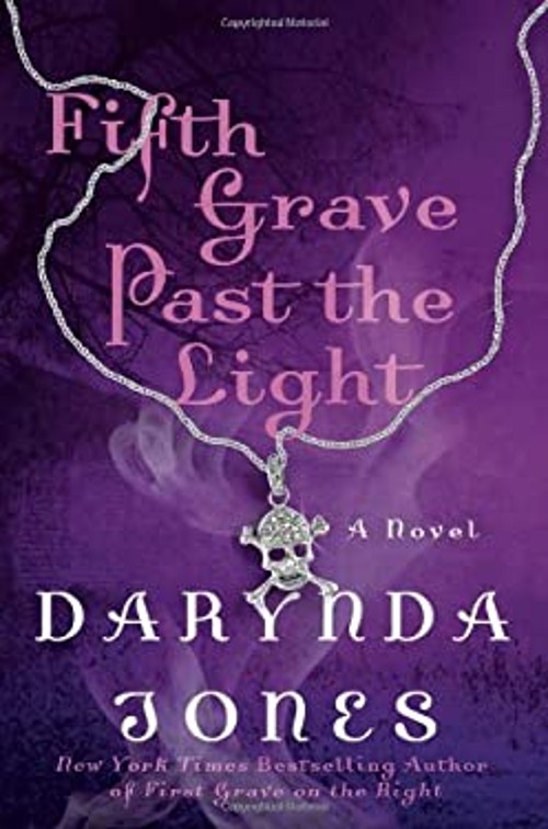 Fifth Grave Past the Light Hardcover Darynda Jones