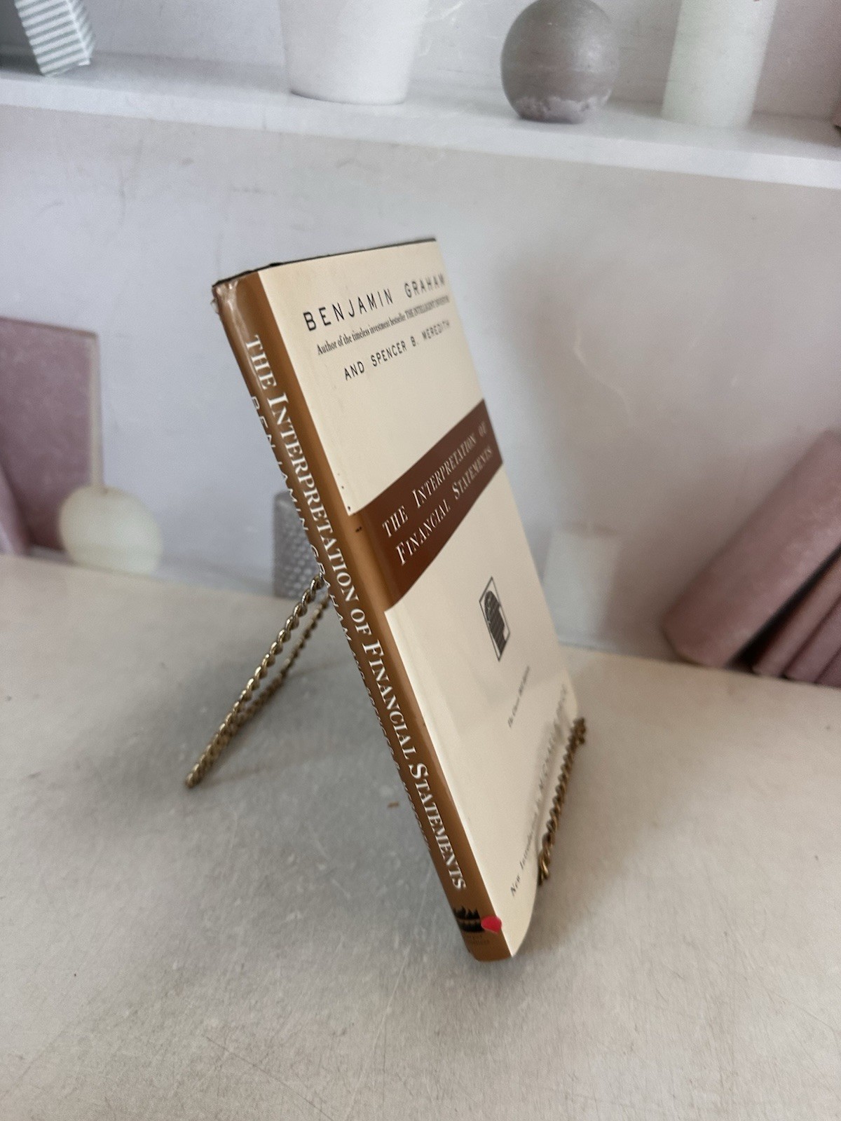 The Interpretation of Financial Statements, Spencer B. Meredith, Benjamin Graham