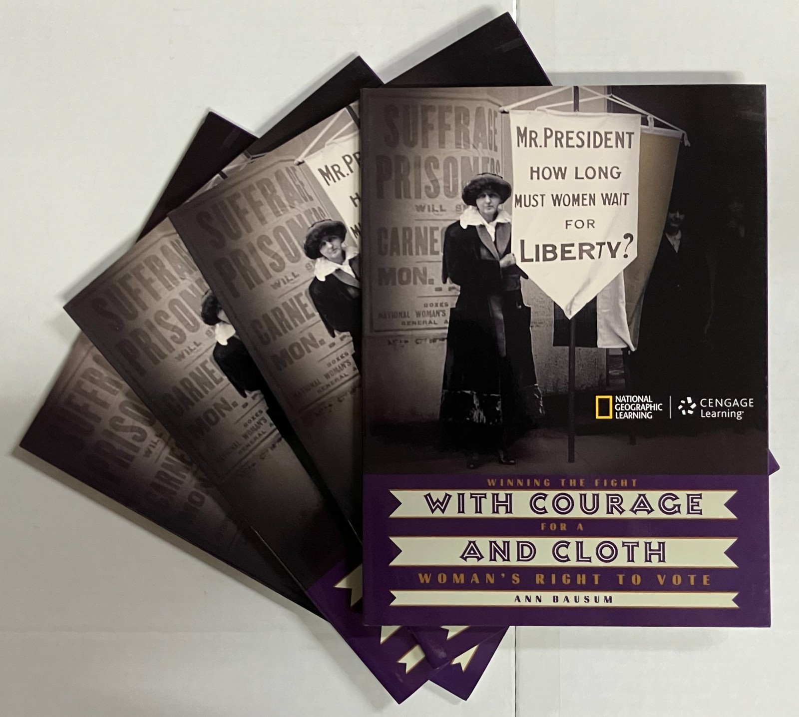 With Courage and Cloth: Winning the Fight for a Woman’s Right To Vote, 4 PACK