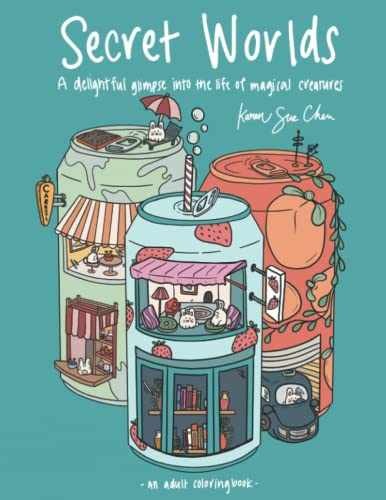 Secret Worlds: A Coloring Book and – Paperback, by Chen Karen Sue – Very Good o