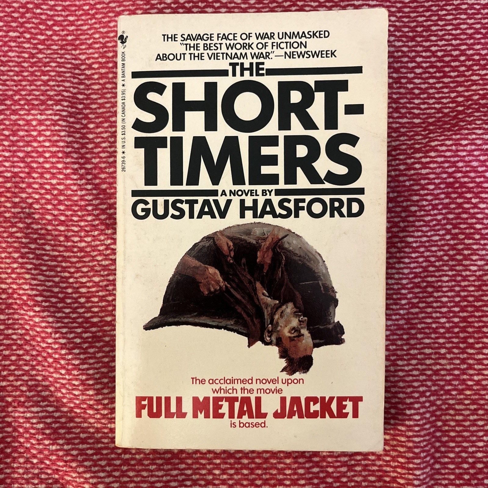 Short Timers (Full Metal Jacket) by Gustav Hasford 1988 Bantam Paperback