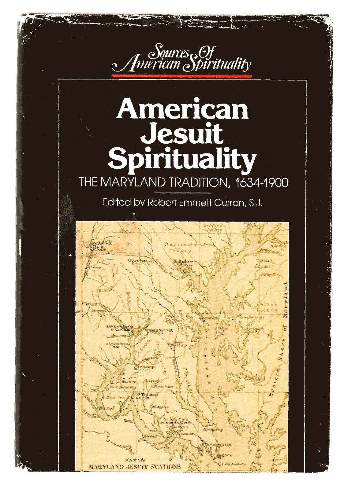 AMERICAN JESUIT SPIRITUALITY Robert Curran (Sources of American Spirituality)