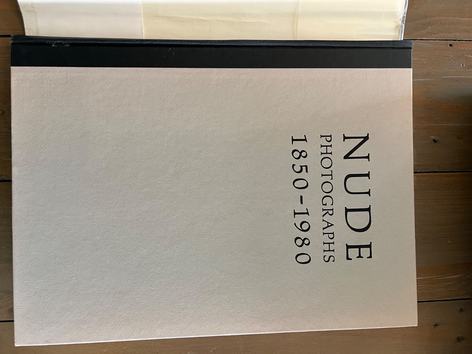 NUDE PHOTOGRAHS 1850-1980 Ist Ed./Constance SULLIVAN