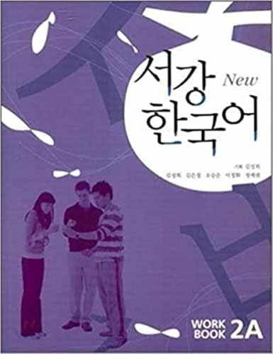 Sogang Korean 2A Workbook (Korean – Paperback, by Song-hee Kim – Very Good o