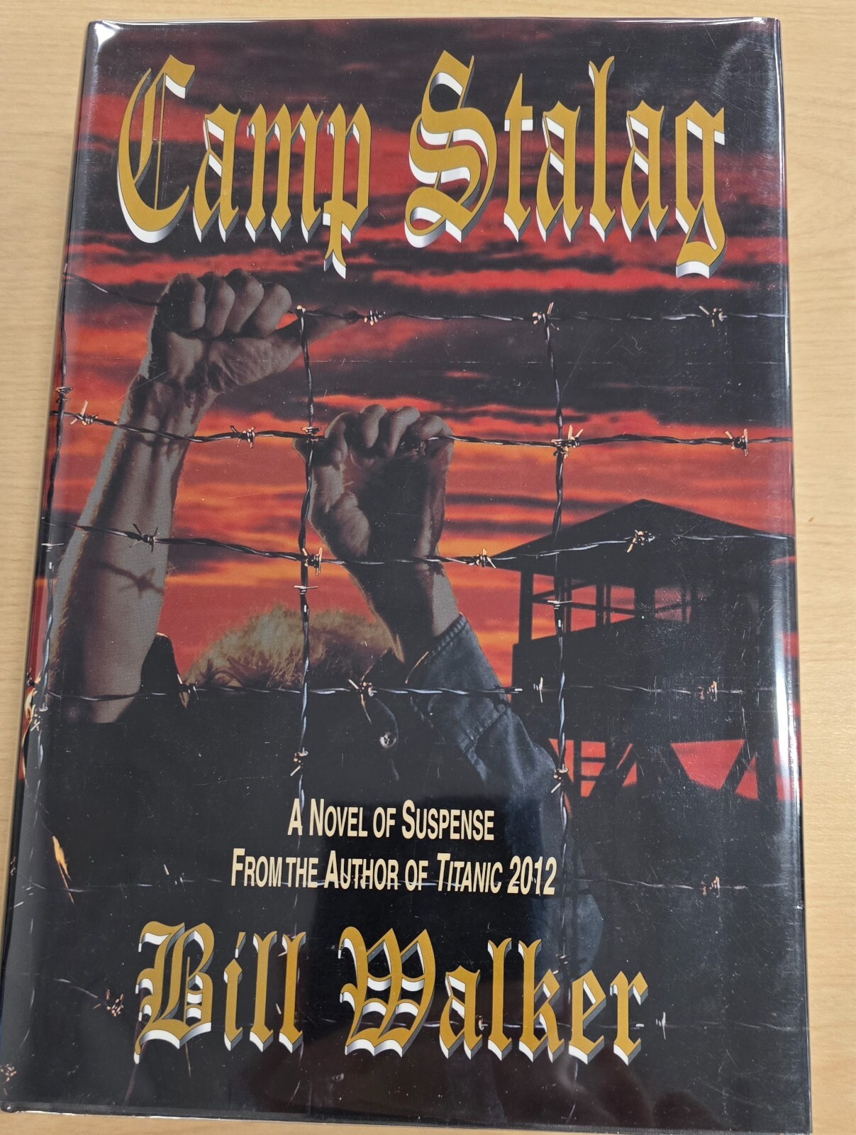 Camp Stalag by Bill Walker (2001, Hardcover) Signed LImited to 1,000 copies