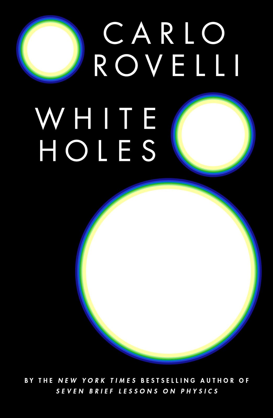 White Holes – hardcover Rovelli, Carlo