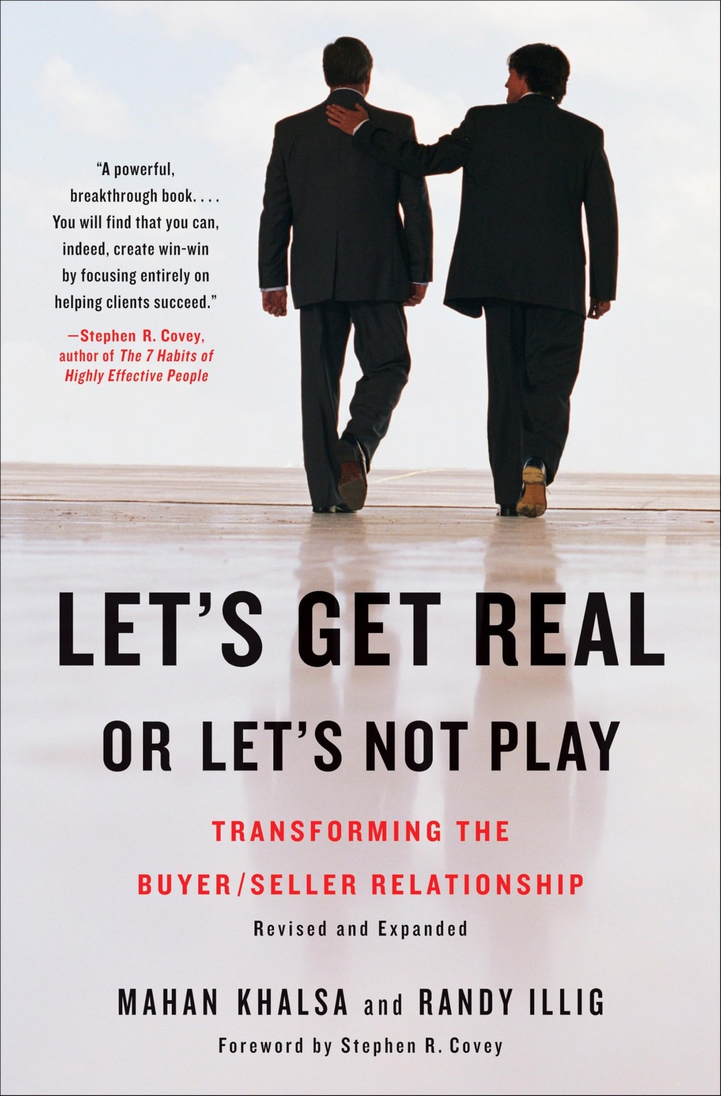 Let’s Get Real or Let’s Not Play: Transforming the Buyer/Selle…