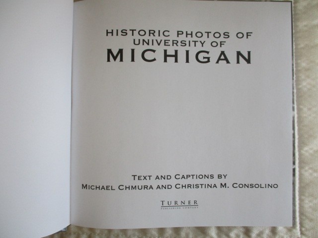 HISTORIC PHOTOS OF UNIVERSITY OF MICHIGAN. 206 Pristine Pages. HC