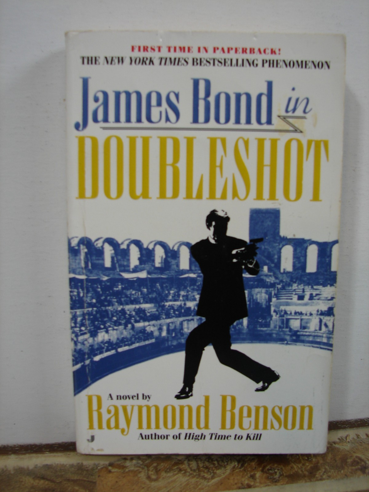 Doubleshot by Raymond Benson, 2001, Thirller