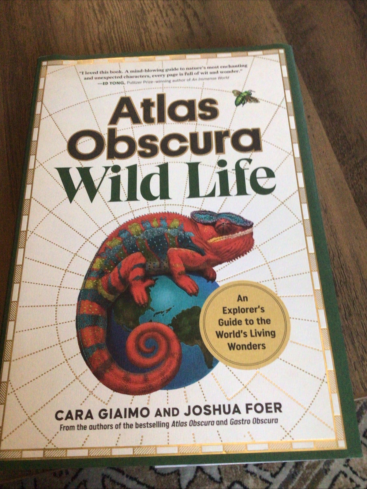 Atlas Obscura: Wild Life: An Explorer’s Guide to the World’s Living Wonders