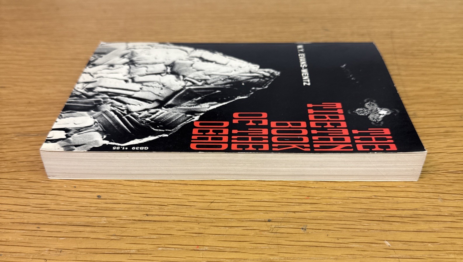 The Tibetan Book of the Dead Edited by W. Y. Evans-Wentz Oxford Press 1972 PB